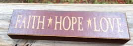 Primitive Wood Block BJ-9 Faith Hope Love 