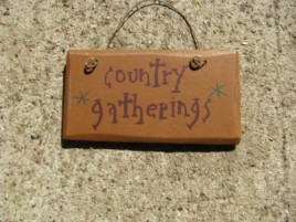 1001CG- Country Gatherings Mini wood sign 