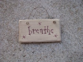 1009B - Breathe Mini wood sign 