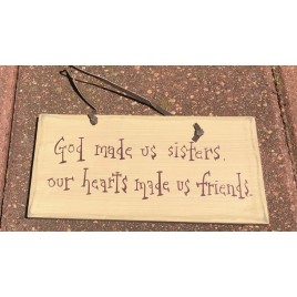 1031CP- God Made Us Sisters,our hearts made us friends wood sign 