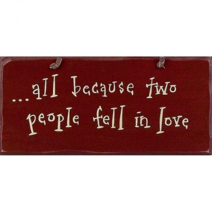 1048CP- All Because 2 People fell in love wood sign 1048CP- All Because 2 People fell in love wood sign