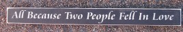 106B-All Because two people fell in love wood block 