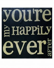 Primitive Wood Box Sign 1211-36117 You're My Happily Ever After
