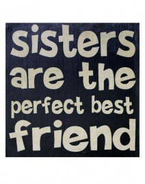 1211-36120 Primitive Wood Sign Sisters are the prefect best Friend 