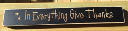 Primitive Engraved Wood Block 12423 In Everything Give Thanks Primitive Engraved Wood Block 12423 In Everything Give Thanks