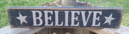 Primitive Wood Block Sign 12647 Believe 