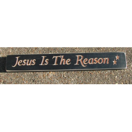 Primitive Engraved Wood Block Jesus is the Reason Primitive Engraved Wood Block Jesus is the Reason
