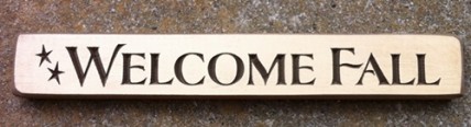 12CRWF - Welcome Fall engraved wood block 12CRWF - Welcome Fall engraved wood block