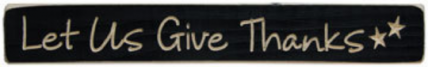 Primitive Engraved Wood Block Let Us Give Thanks  