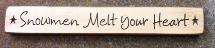 12XCRSMYH - Snowmen Melt Your Heart Engraved Wood Block 12XCRSMYH - Snowmen Melt Your Heart Engraved Wood Block
