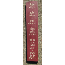 Primitive Country Wood Stenciled Sign 1392SWY Sister Will You Primitive Country Wood Stenciled Sign 1392SWY Sister Will You