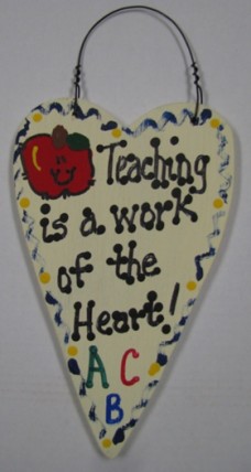 1432 - Teaching is a work of the Heart 1432 - Teaching is a work of the Heart