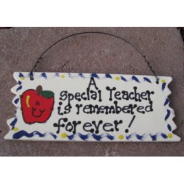  15034 - A Special Teacher is remembered forever! wood sign