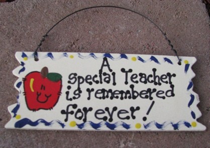 15034 - A Special Teacher is remembered forever! wood sign 15034 - A Special Teacher is remembered forever! wood sign