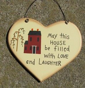 1600A May this house be filled with Love and Laughter wood heart