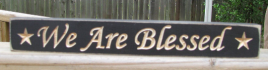 Primitive Engraved Wood Block 1633 We are Blessed 