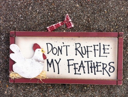 Chicken Wood Sign 1849 Don't Ruffle My Feathers Chicken Wood Sign 1849 Don't Ruffle My Feathers