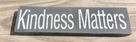 Wd2111KM - Kindness Matters wood block 