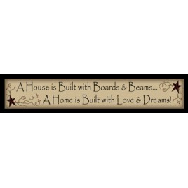 220AHIB- A House is Built with boards and beams...A home is built with love and dreams wood block 220AHIB- A House is Built with boards and beams...A home is built with love and dreams wood block
