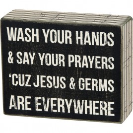 Primtiive Wood Box Sign Pinstripe Trimmed Jesus & Germs are everywhere Primtiive Wood Box Sign Pinstripe Trimmed Jesus & Germs are everywhere