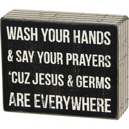 Primtiive Wood Box Sign Pinstripe Trimmed Jesus & Germs are everywhere Primtiive Wood Box Sign Pinstripe Trimmed Jesus & Germs are everywhere