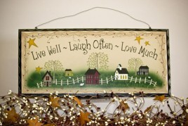 2480  Live Well  Laugh Often  Love Much Wood Sign