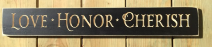 Primitive Wood Engraved Block Love Honor Cherish Primitive Wood Engraved Block Love Honor Cherish