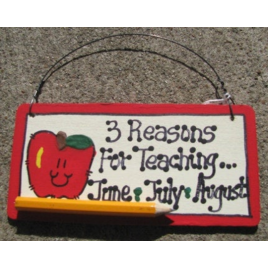 Teacher Gifts 3 Reason For Teaching...June July August