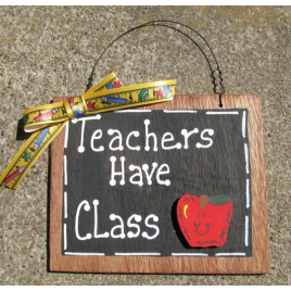 Teacher Gifts  2710TS - Teachers Have Class slate 