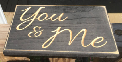  Primitive Wood Engraved Sign 2862 You & Me