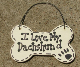 Wood Dog Bone 29-2083  I Love My Dachshund or We Love Our Dachshund