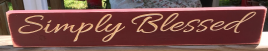 Primitive Wood Engraved  Block 2966 Simply Blessed