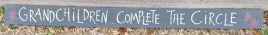 31342GC - Grandchildren Complete the Circle Wood Sign 