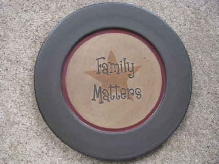 31567FM Family Matters  Primitive Wood Plate  31567FM Family Matters  Primitive Wood Plate
