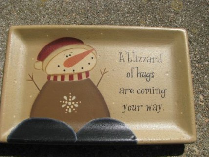 31915A - A Blizzard of Hugs are coming your way wood plate 31915A - A Blizzard of Hugs are coming your way wood plate