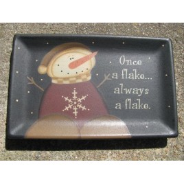 31915F - Once a Flake... Always a Flake wood Plate 31915F - Once a Flake... Always a Flake wood Plate