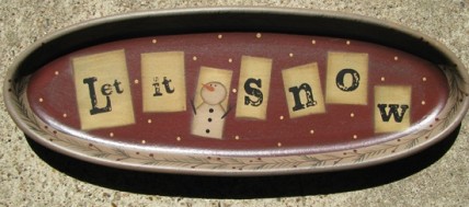32108LS - Let It Snow wood plate 32108LS - Let It Snow wood plate