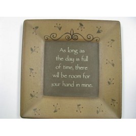 Wood Star Plate 32109A - As Long as the Day is full of time, there will be room for your hand in mine Wood Star Plate 32109A - As Long as the Day is full of time, there will be room for your hand in mine