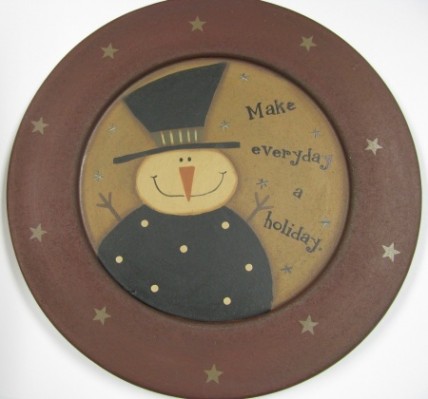 Wood Plate 32181M - Make everyday a Holiday Snowman Plate Wood Plate 32181M - Make everyday a Holiday Snowman Plate