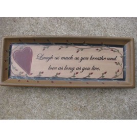 Primitive Wood Plate 32189 - Love & Laughter Primitive Wood Plate 32189 - Love & Laughter