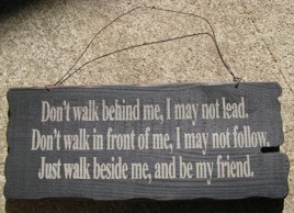 32294B - Walk beside Me wood sign