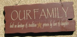 32301FR - Our Family built on heritage and tradition, grown by love and laughter wood sign 