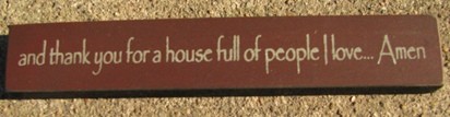 32325TM- and Thank you for a House full of people I love...Amen 32325TM- and Thank you for a House full of people I love...Amen