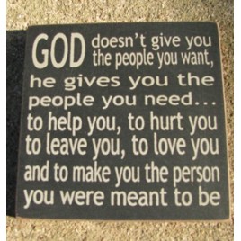 32352GB - God Doesn't Give You mini square wood sign 