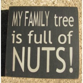 32367FB-My Family Tree is Full of Nuts wood block 