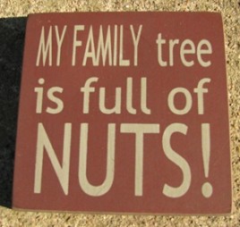 32367FM-My Family Tree is Full of Nuts wood block 