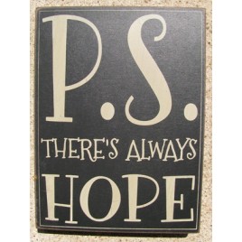 32418B - PS There's Always Hope
