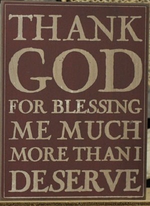  32420R Thank God for blessing me much more than I deserve wood box sign