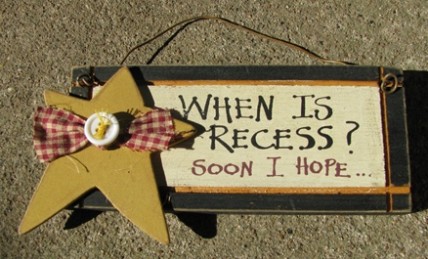 32842R-When Is Recess? Soon I hope Wood Sign 32842R-When Is Recess? Soon I hope Wood Sign