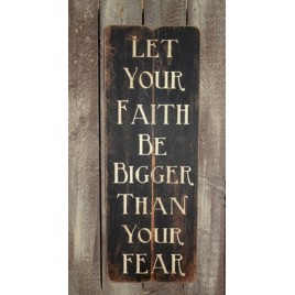 3554LYFBN- Let your Faith be bigger than your fear 